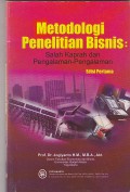 Metodologi Penelitian Bisnis: Salah Kaprah dan Pengalaman-pengalaman Edisi Pertama