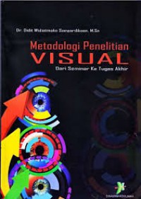 Metodologi Penelitian Visual dari Seminar ke Tugas Akhir