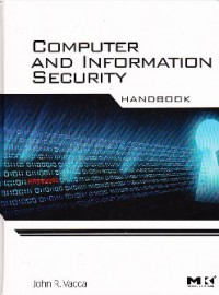 Computer and Information Security: Handbook