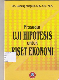 Prosedur uji hipotesis untuk riset ekonomi